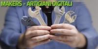 Makers - Artigiani digitali