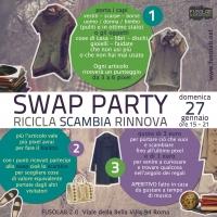 SWAP Party - Ricicla Scambia Rinnova - Domenica 27 Gennaio