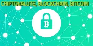 Criptovalute bitcoin e blockchain
