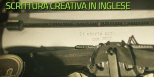 Scrittura creativa in Inglese