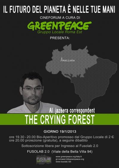 Proiezione “The Crying Forest” di Gabriel Elizondo - Sabato 19 Gennaio