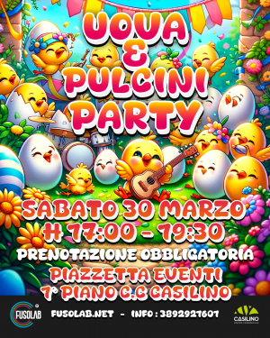 UOVA&amp;PULCINI PARTY